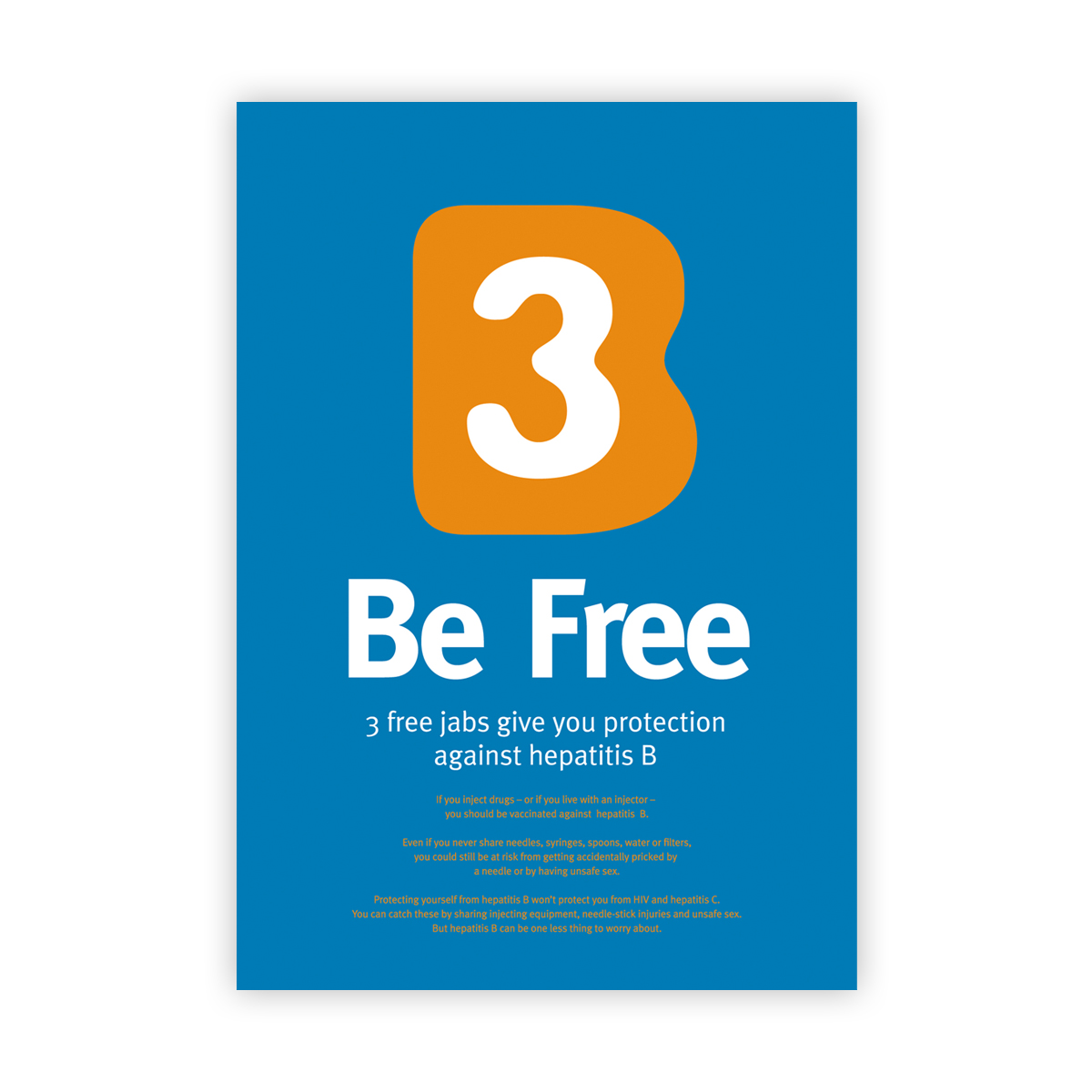 'B3 Be Free' campaign: poster (large)