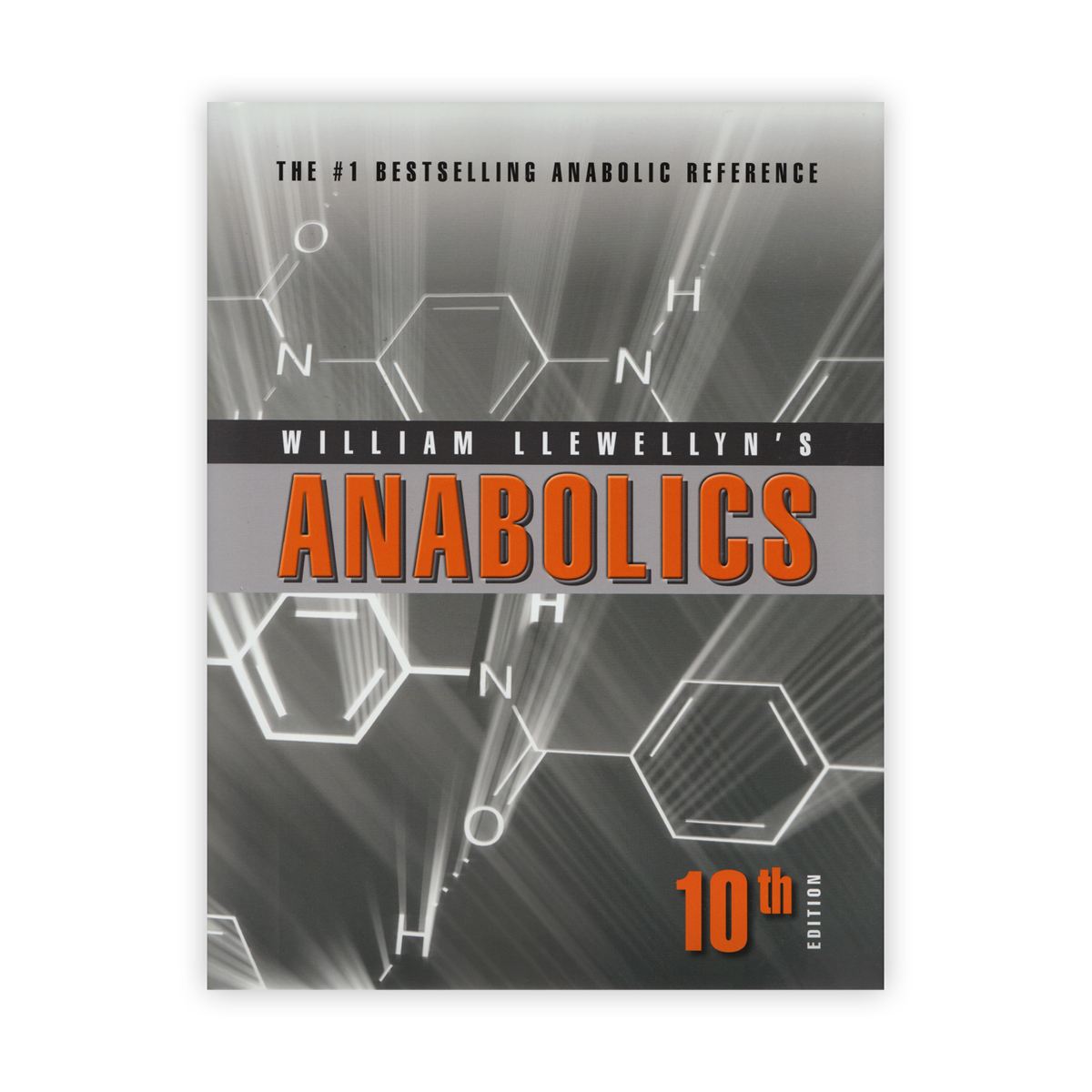 Anabolics 10th Edition by William Llewellyn