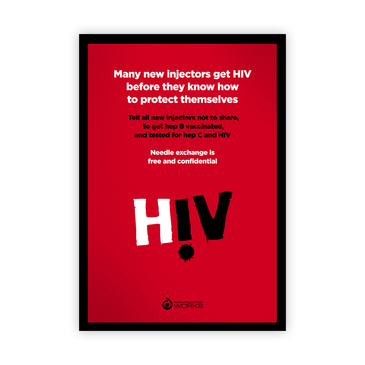 HIV poster: new injectors
