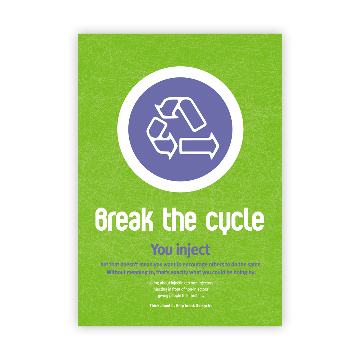Break the cycle campaign: poster (large) - no longer stocked