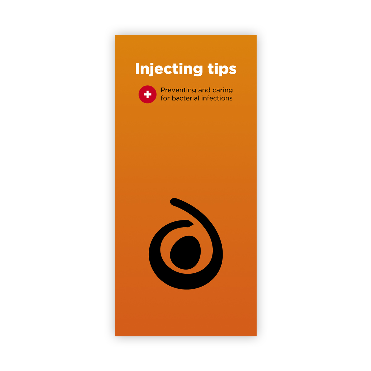 Injecting Tips #1: Bacterial infections