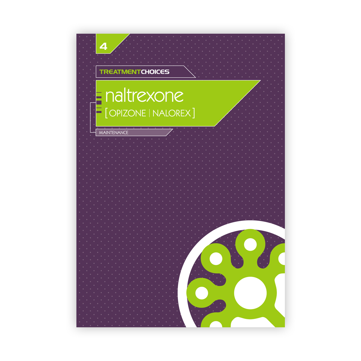 Treatment Choices 4: Naltrexone