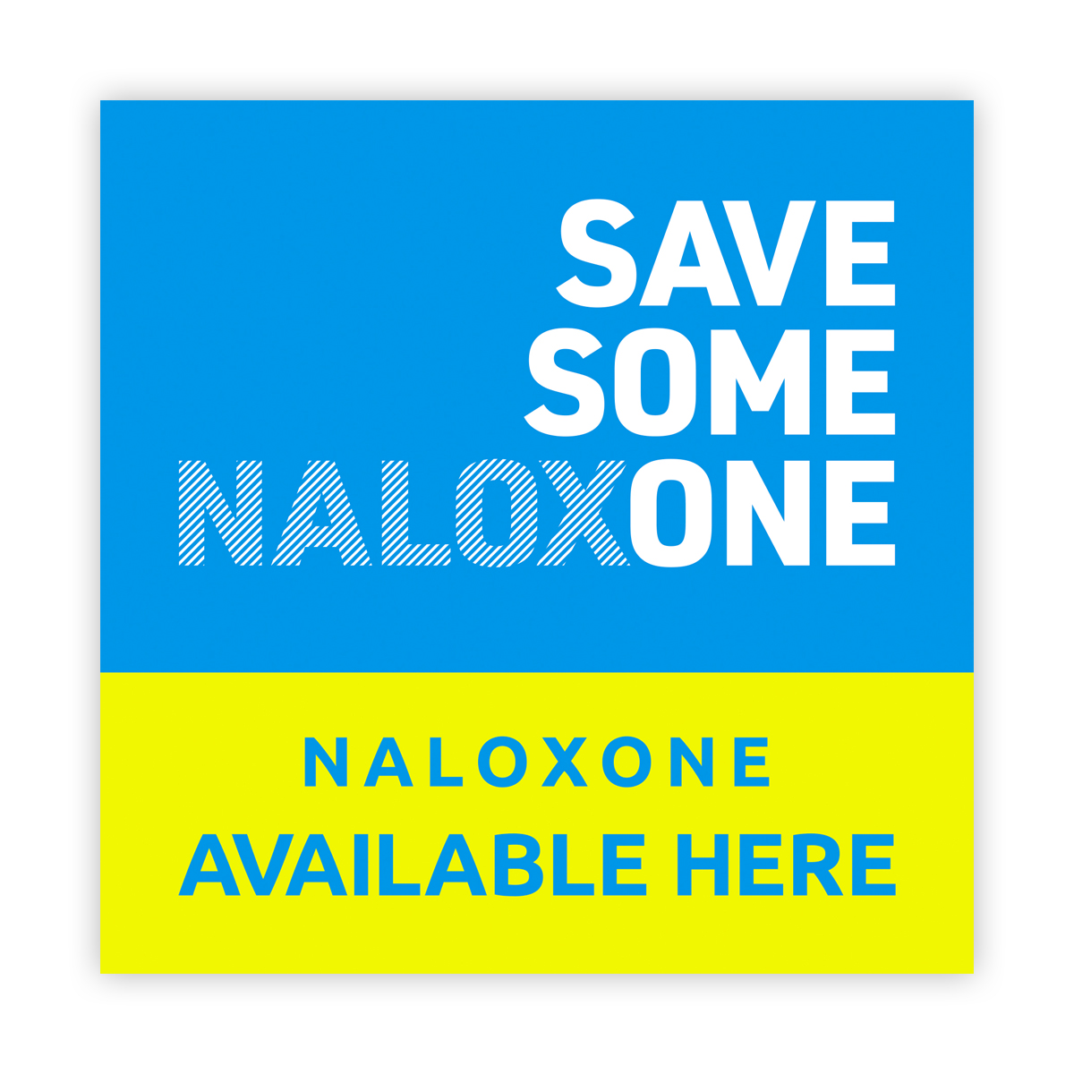 Save someone naloxone (wall sticker)