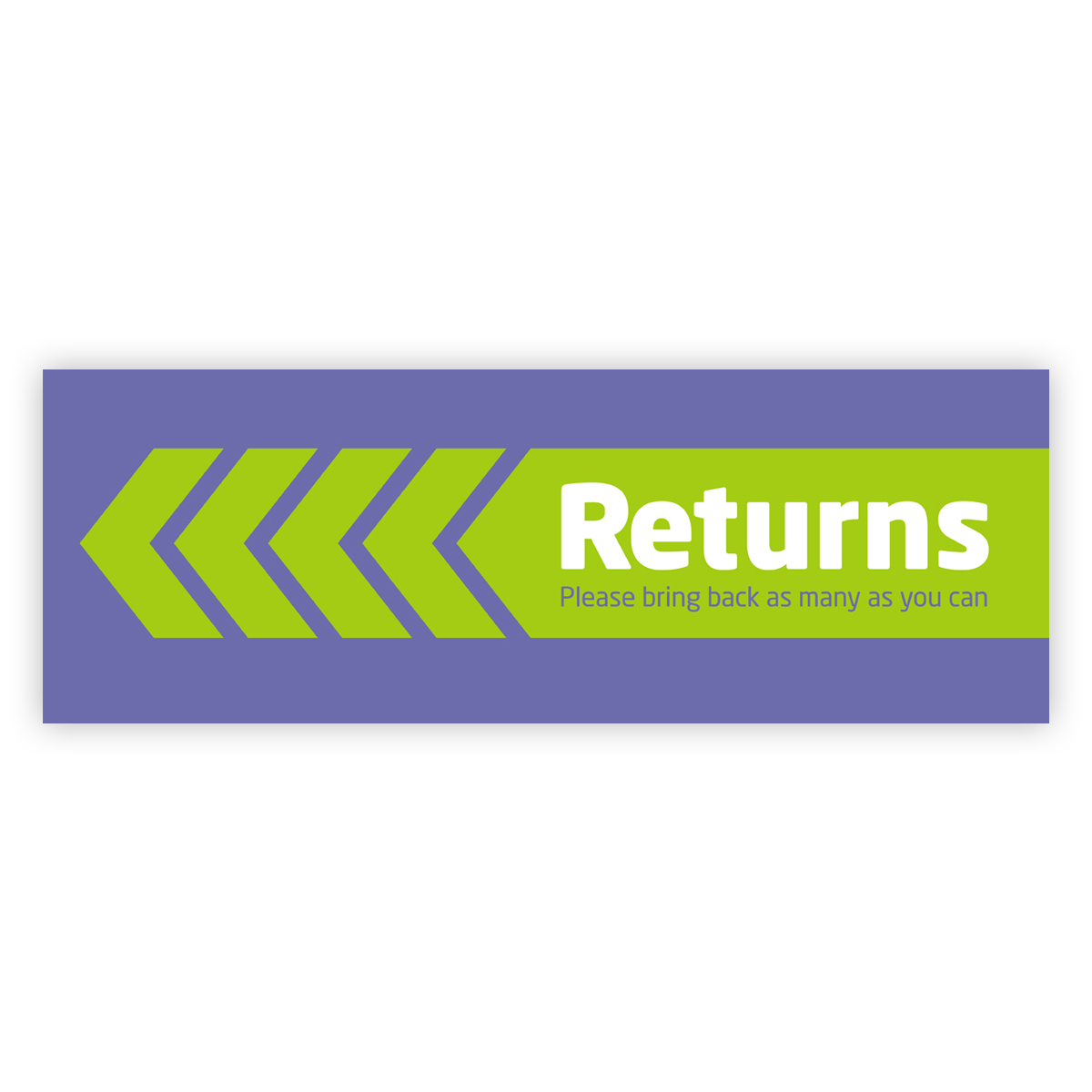Poster - Returns: please bring back as many as you can